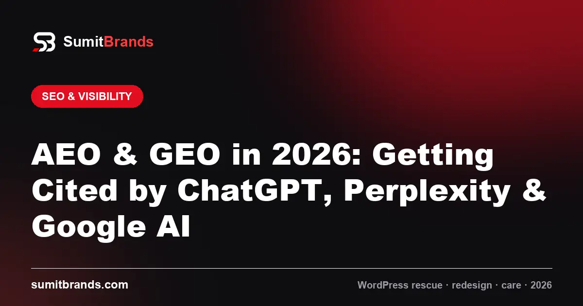 AEO & GEO in 2026: Getting Cited by ChatGPT, Perplexity & Google AI